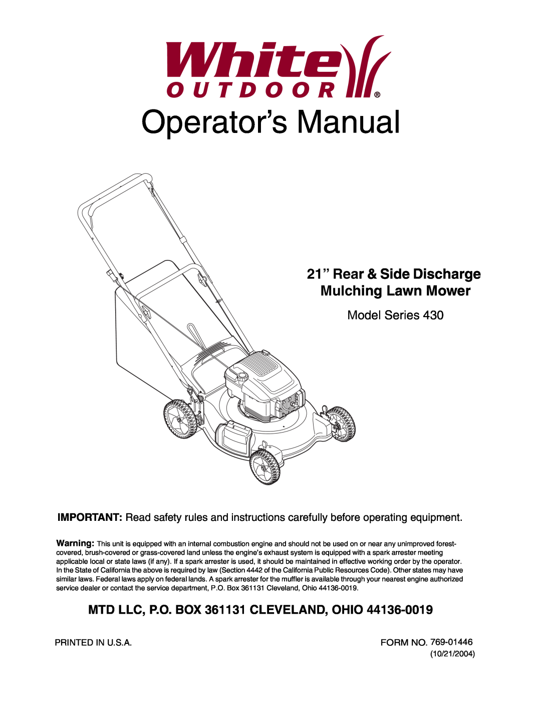 White Outdoor 430 manual Operator’s Manual, 21” Rear & Side Discharge Mulching Lawn Mower, Model Series 
