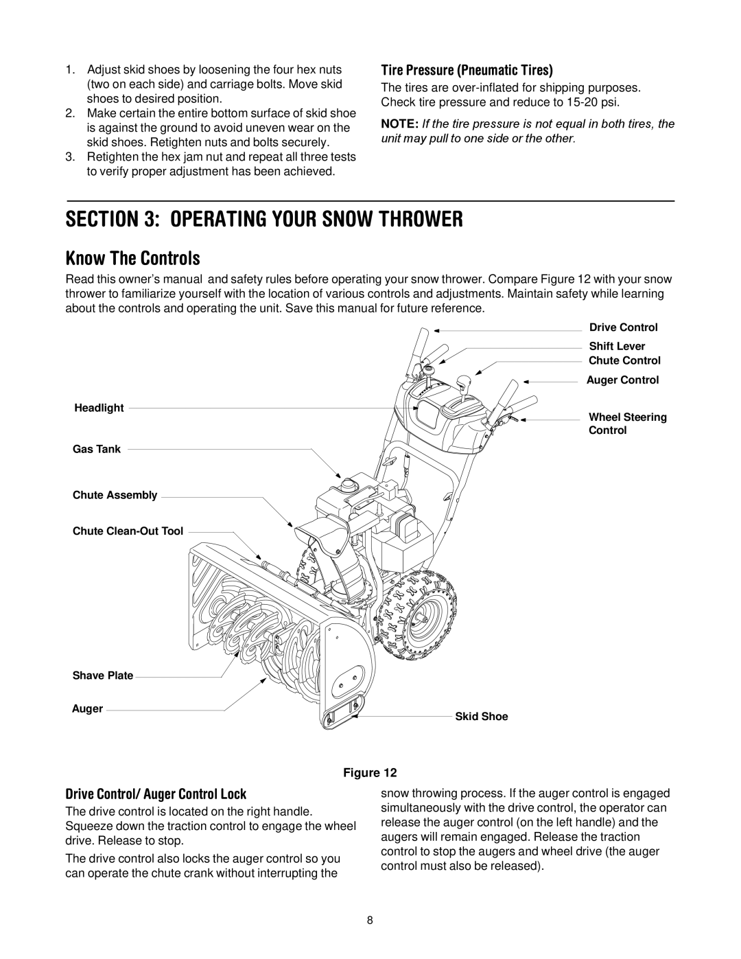 White Outdoor 500 manual Operating Your Snow Thrower, Know The Controls, Tire Pressure Pneumatic Tires 