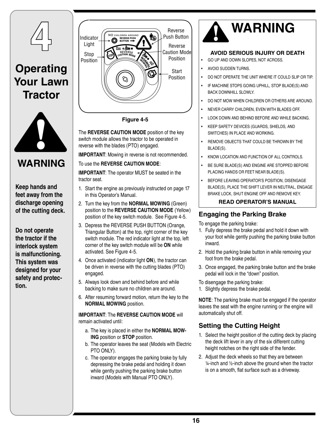 White Outdoor 606 manual Engaging the Parking Brake, Setting the Cutting Height, To use the Reverse Caution Mode 