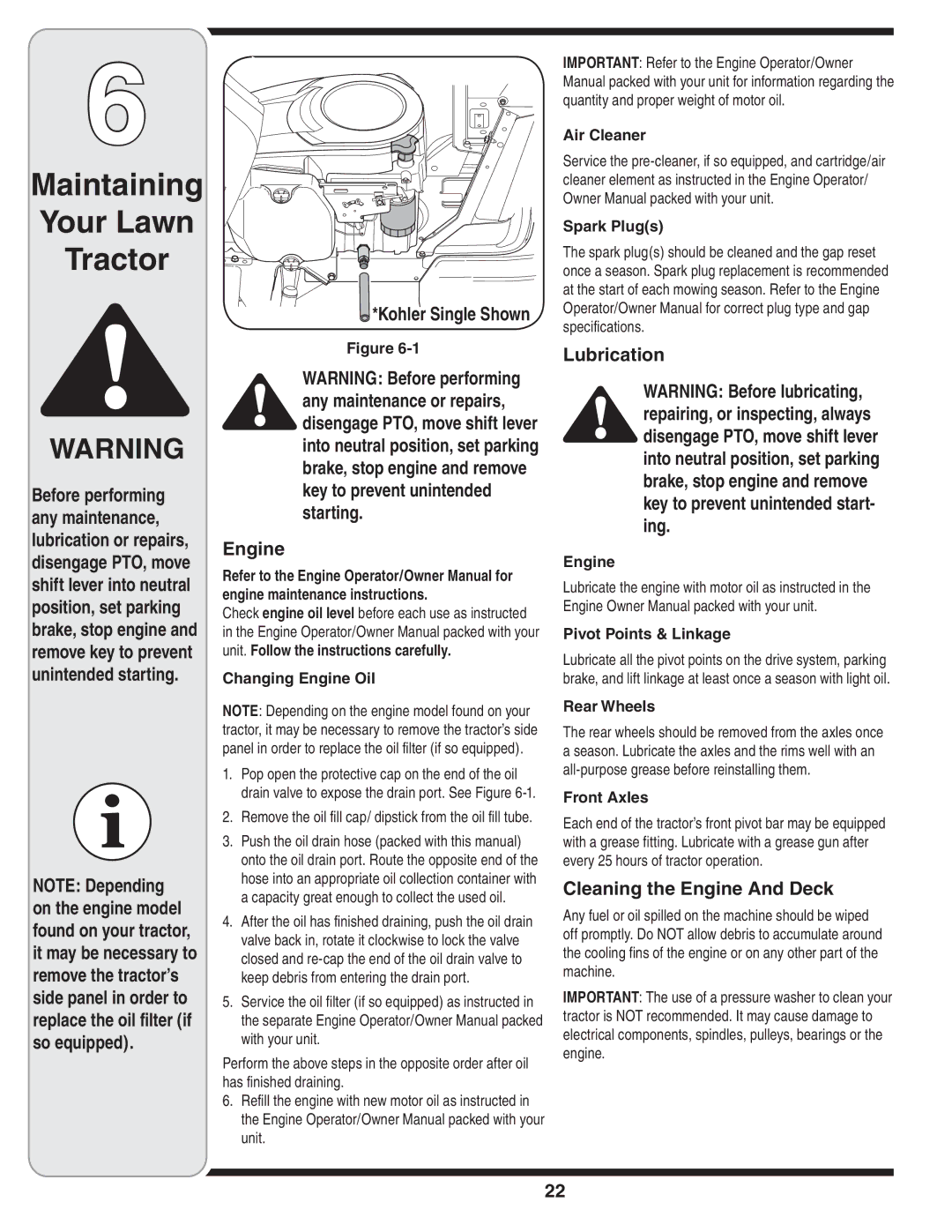 White Outdoor 606 manual Maintaining Your Lawn Tractor, Kohler Single Shown, Lubrication, Cleaning the Engine And Deck 