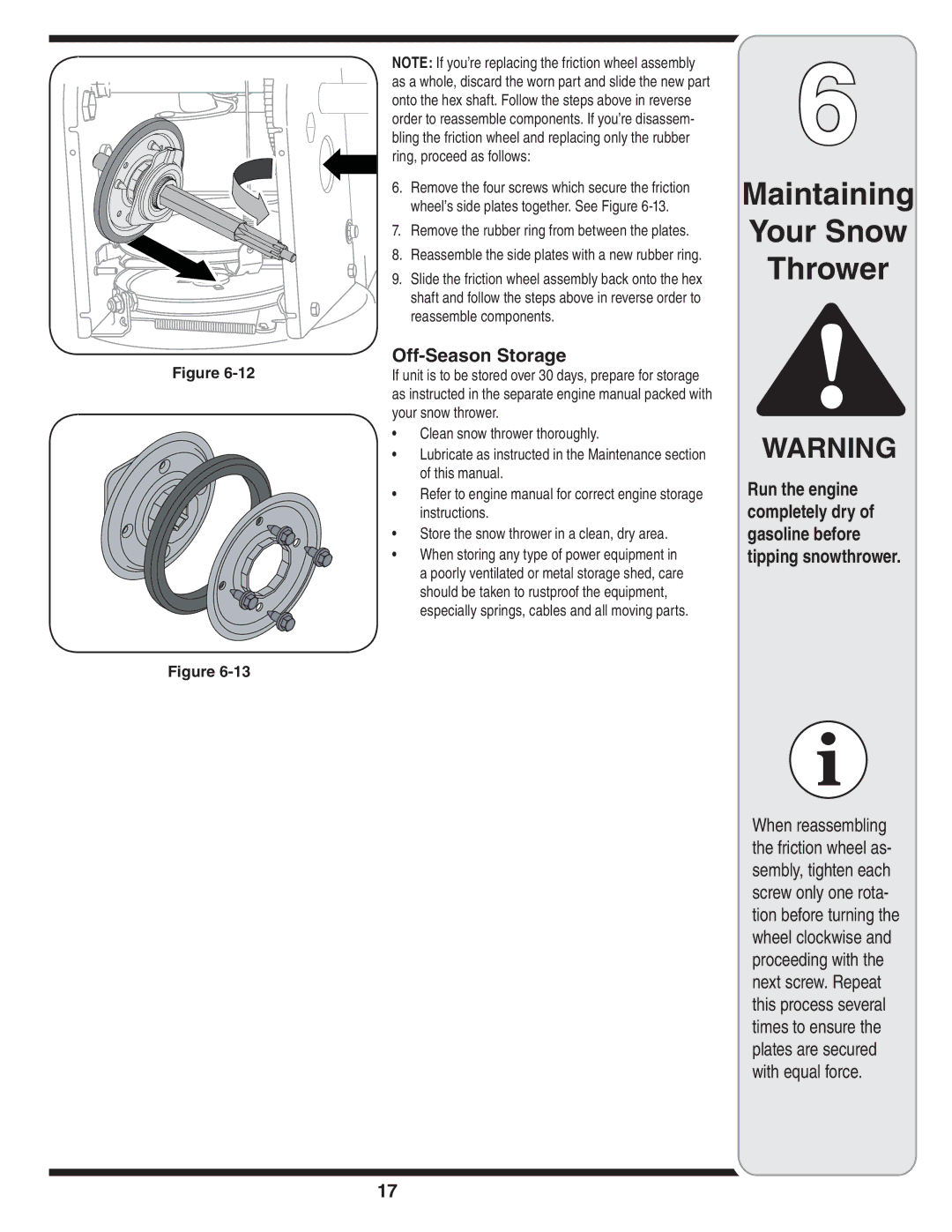 White Outdoor Two Stage Snow Blower warranty Remove the rubber ring from between the plates 