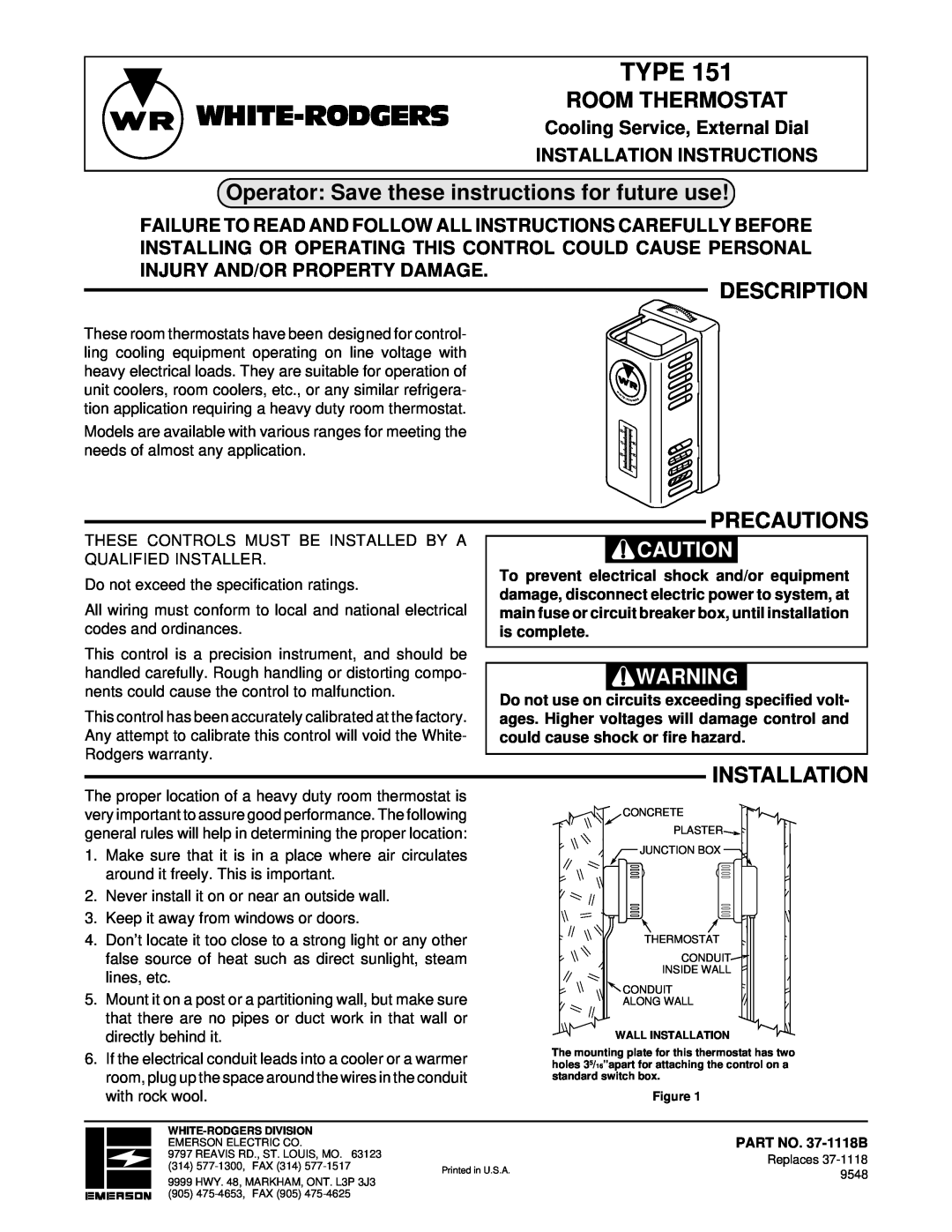 White Rodgers 151 installation instructions White-Rodgers, Type, Room Thermostat, Description, Precautions, Installation 
