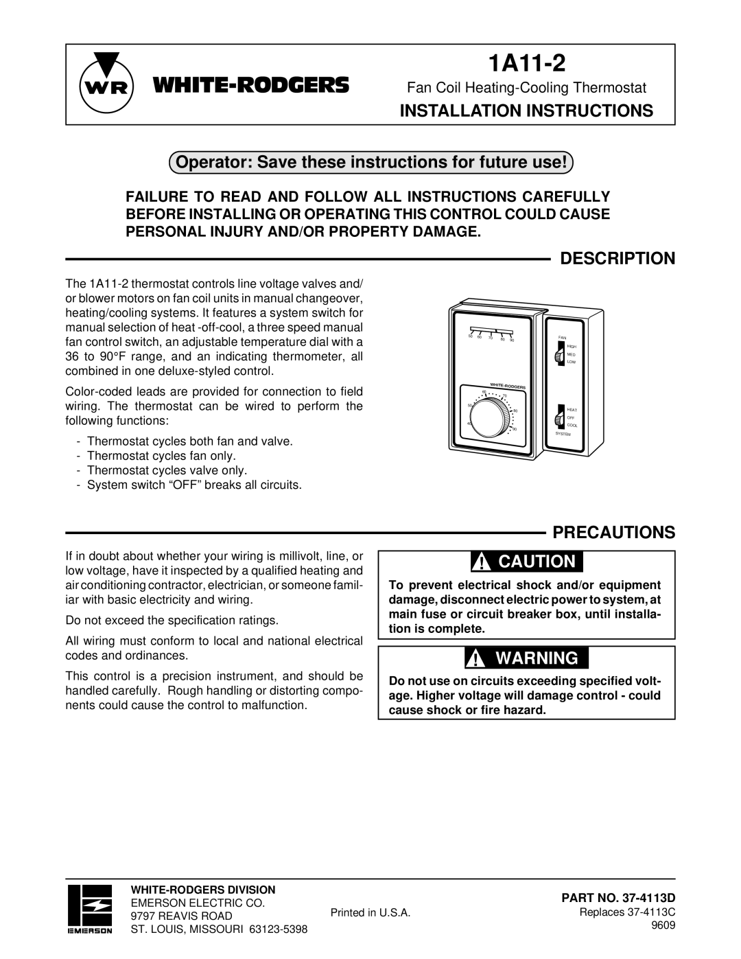 White Rodgers 1A11-2 installation instructions Operator Save these instructions for future use, Description, Precautions 