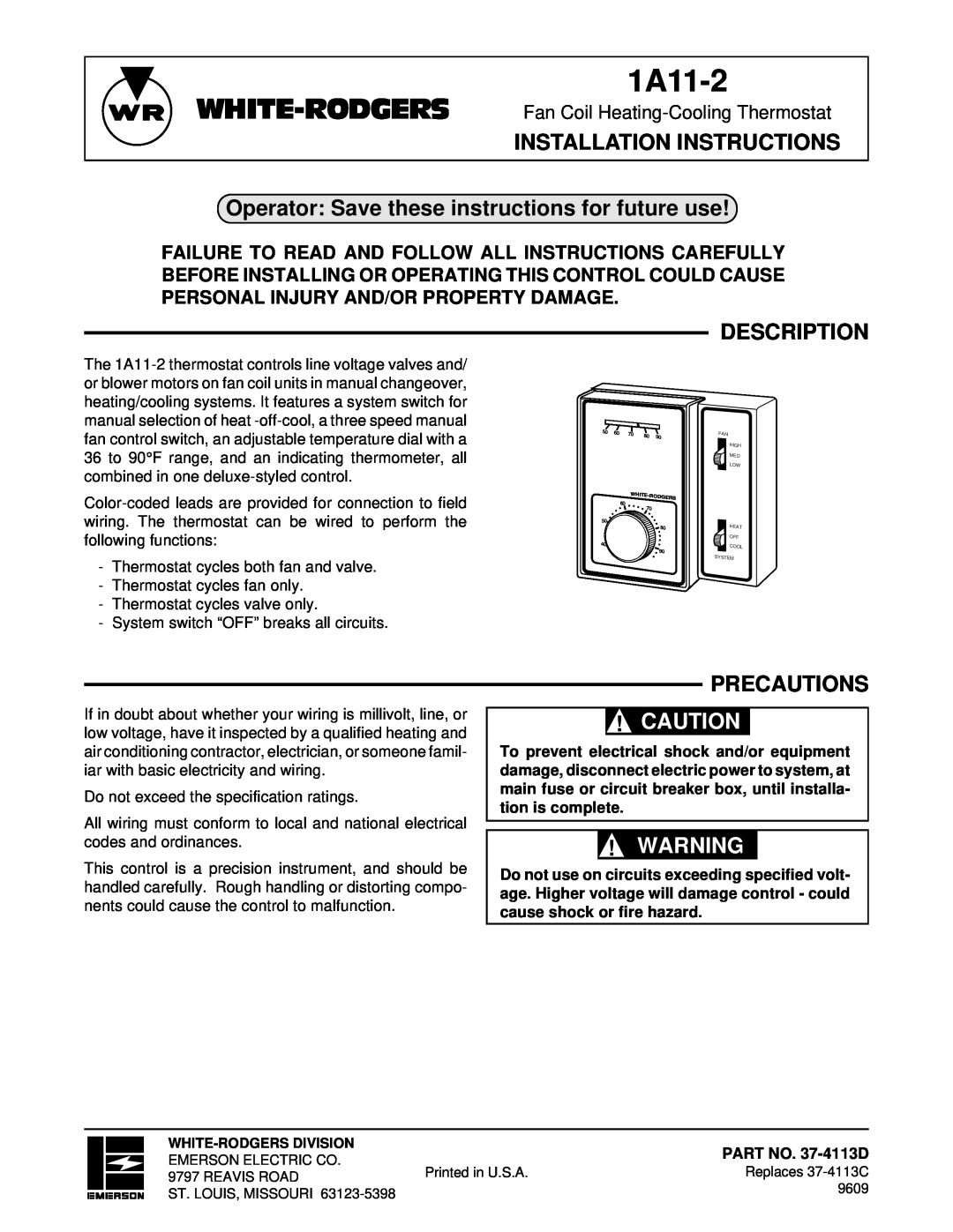 White Rodgers 1A11-2 installation instructions Operator Save these instructions for future use, Description, Precautions 