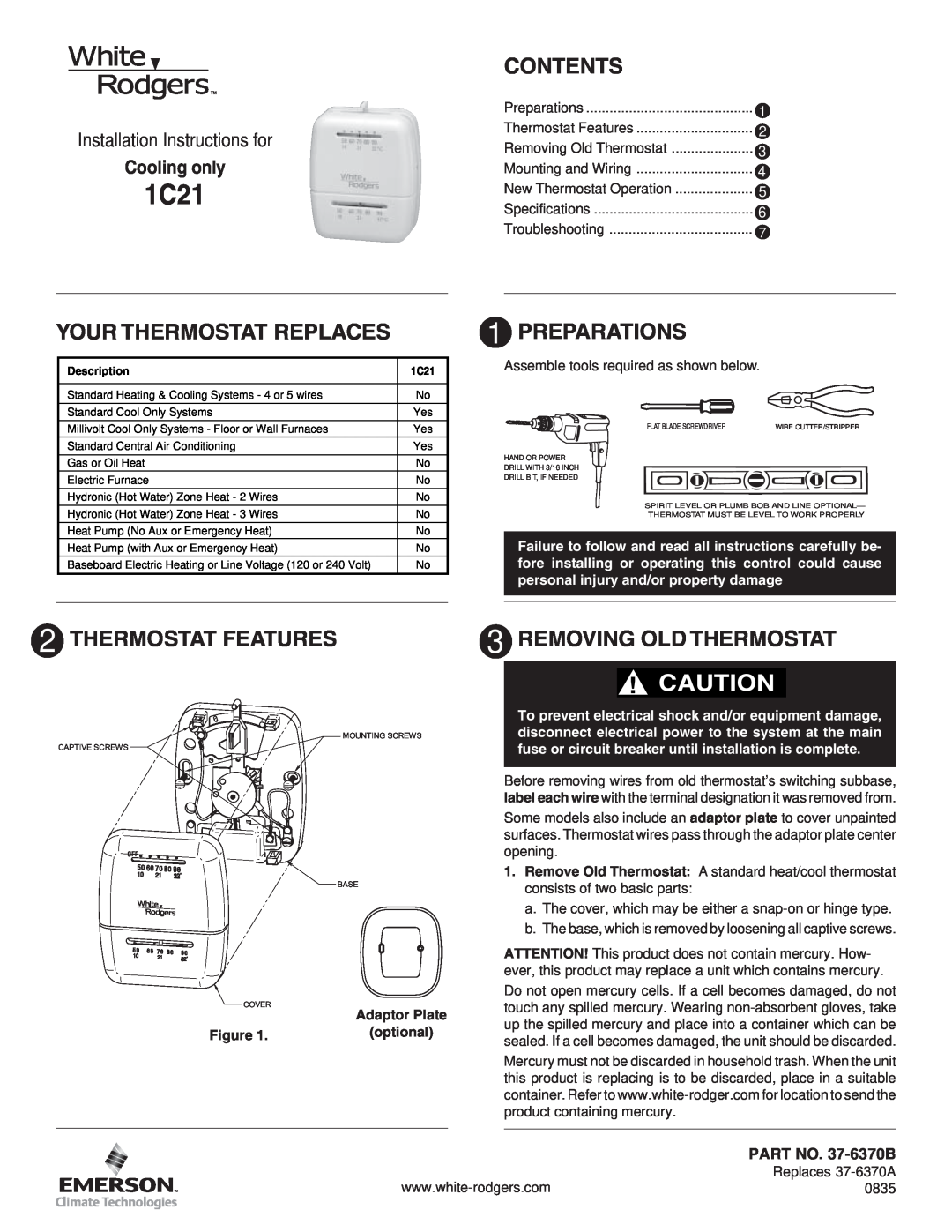 White Rodgers 1C21 installation instructions Your Thermostat Replaces, Contents, Preparations, Thermostat Features 