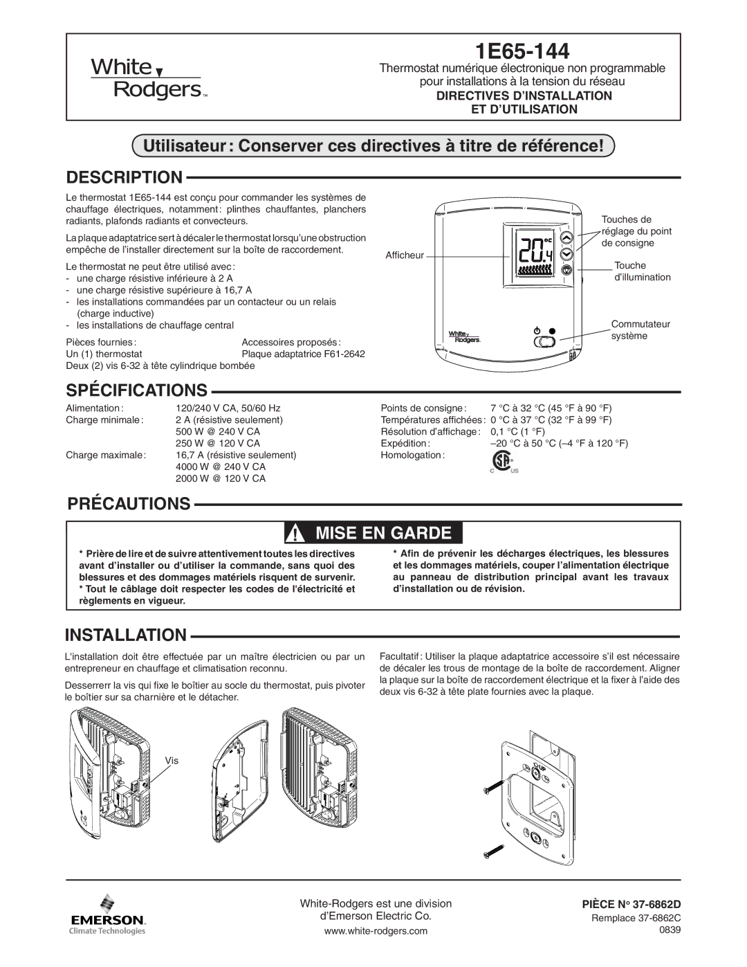 White Rodgers 1E65-144 Utilisateur Conserver ces directives à titre de référence, Spécifications, Précautions 