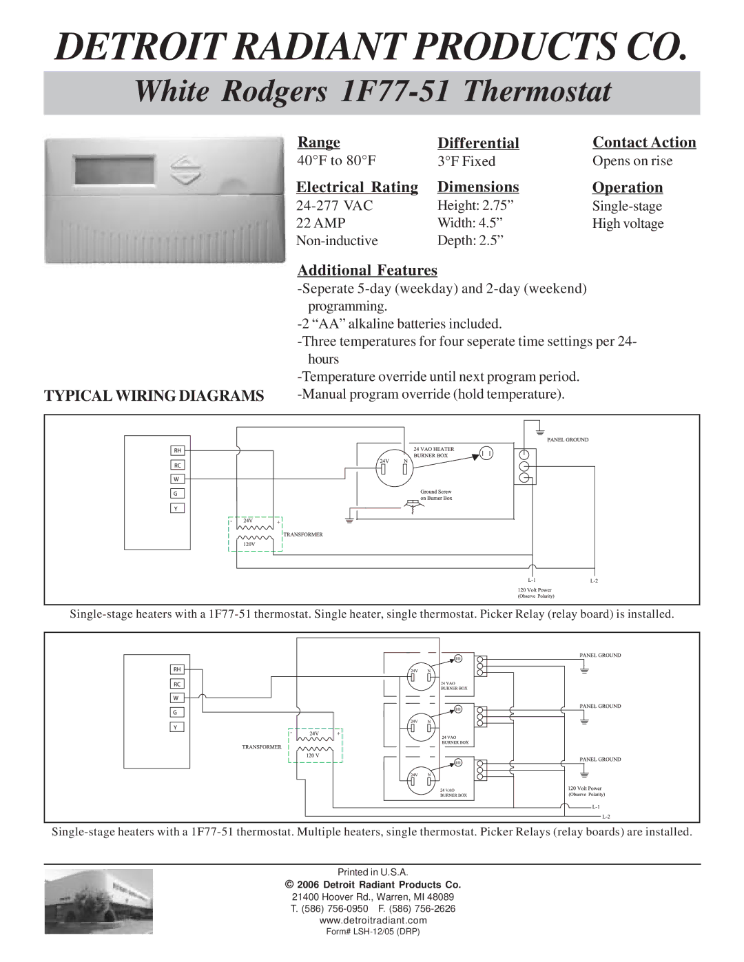 White Rodgers dimensions Detroit Radiant Products CO, White Rodgers 1F77-51 Thermostat, Typical Wiring Diagrams 