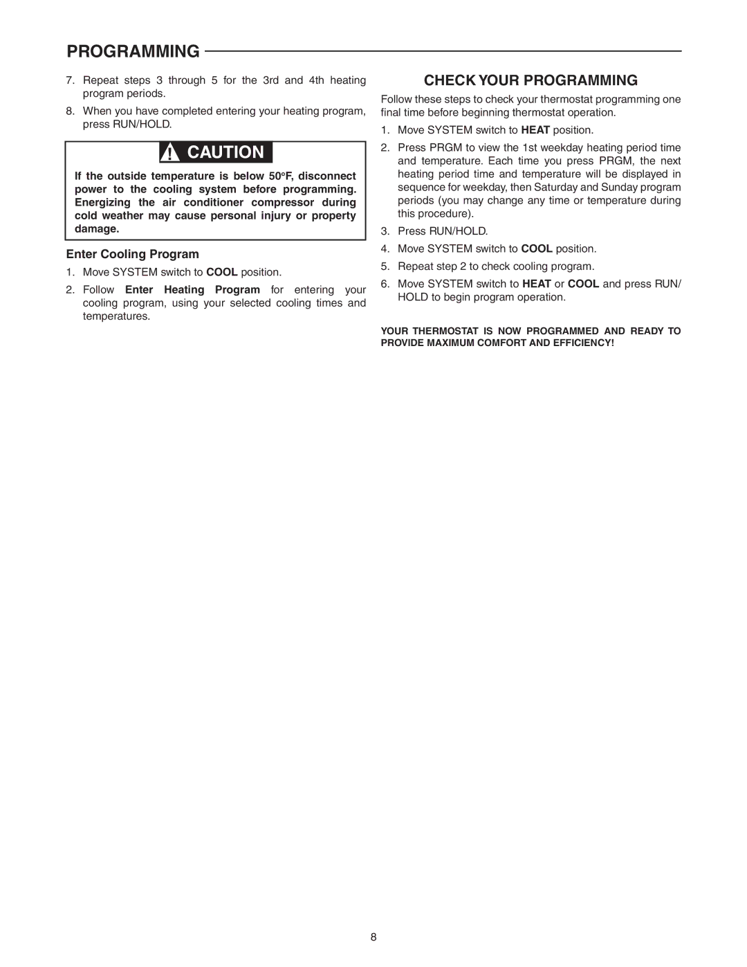 White Rodgers 1F80-0224 specifications Check Your Programming, Enter Cooling Program 