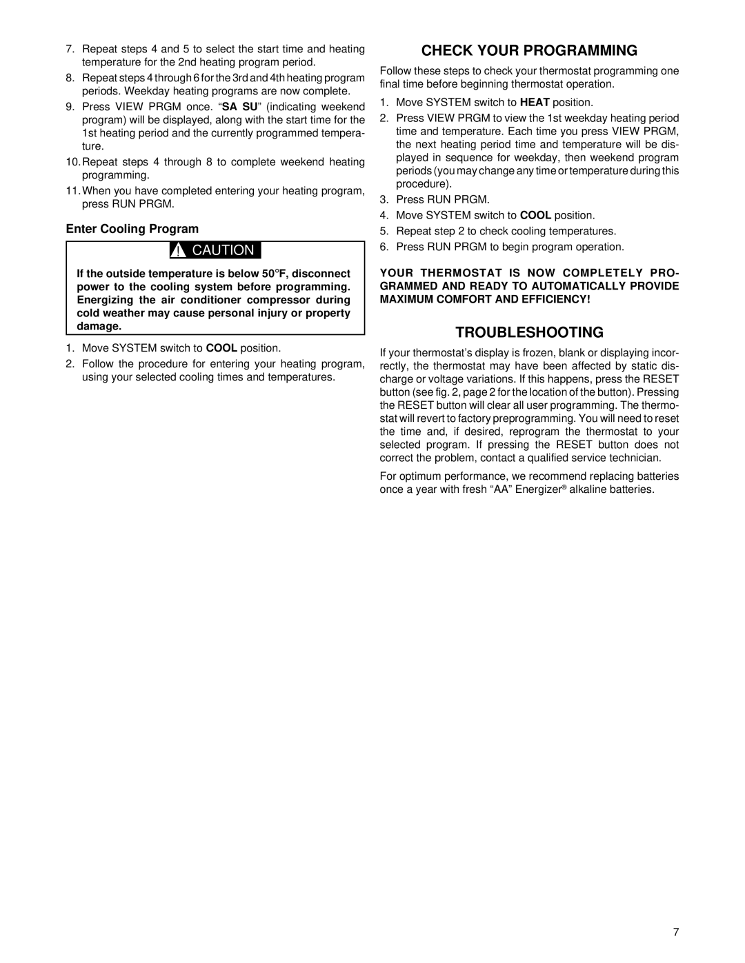 White Rodgers 1f81-51 specifications Check Your Programming, Troubleshooting, Enter Cooling Program 