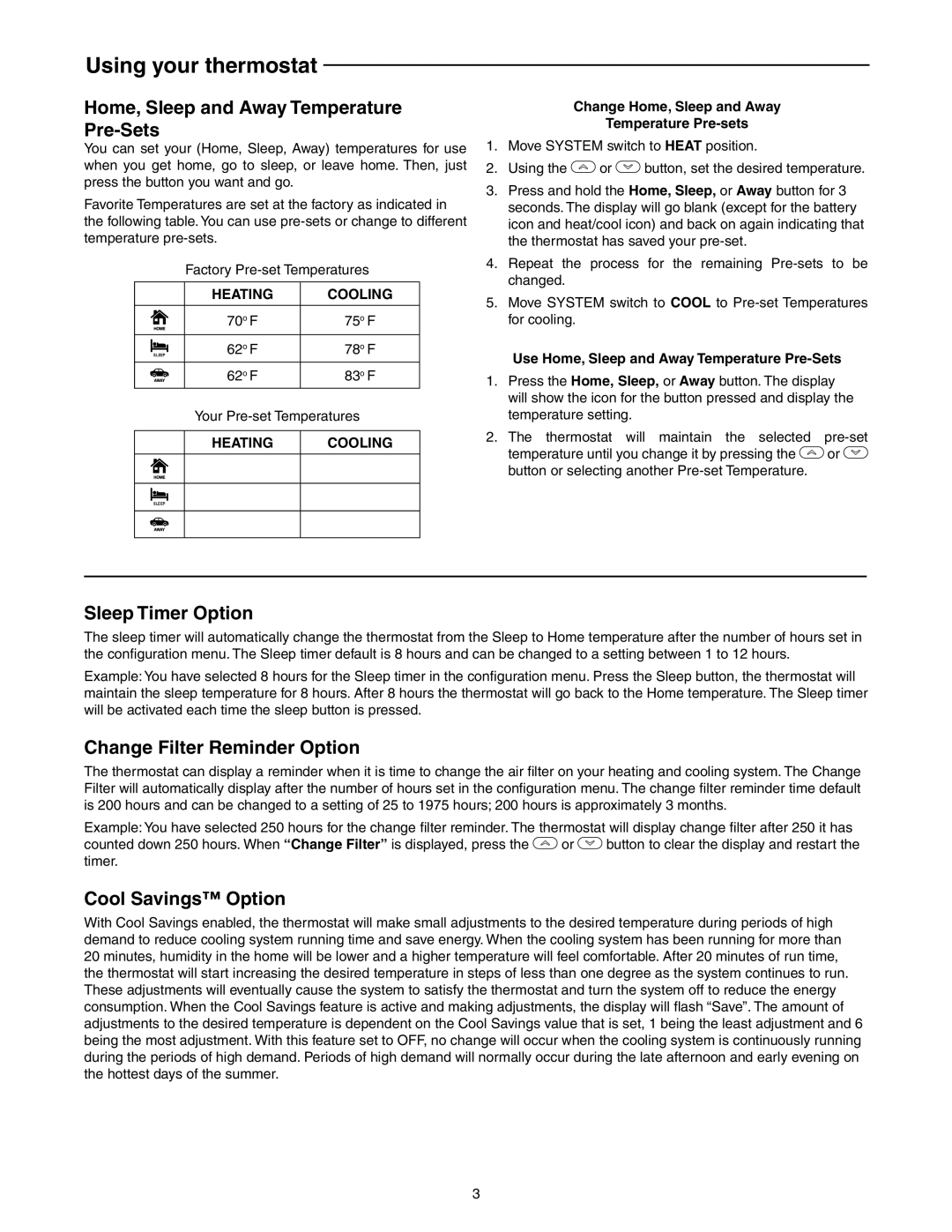 White Rodgers 1F86EZ-0251 Using your thermostat, Home, Sleep and Away Temperature Pre-Sets, Sleep Timer Option 