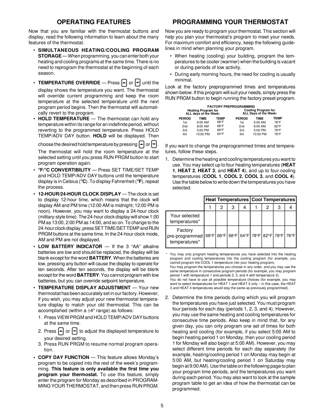 White Rodgers 1F87-51 Operating Features Programming Your Thermostat, Heat Temperatures Cool Temperatures, Factory 