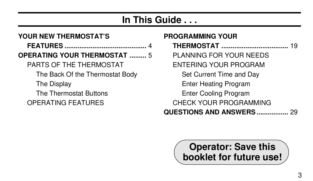 White Rodgers 1F90-51 manual Your NEW THERMOSTAT’S Programming Your, Operating Your Thermostat, Questions and Answers 