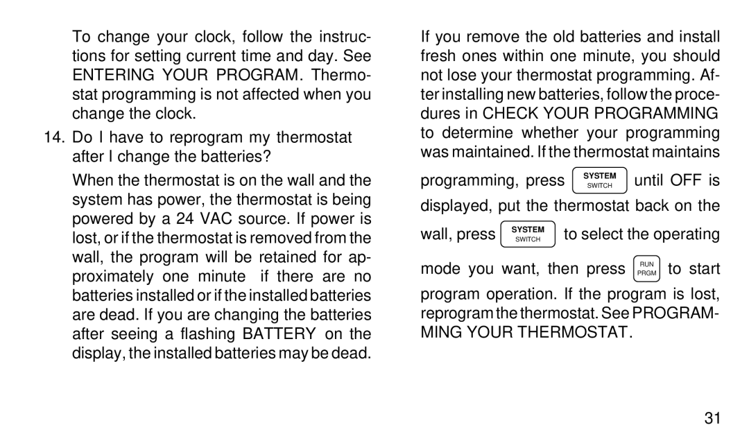 White Rodgers 1F90-51 manual Ming Your Thermostat 