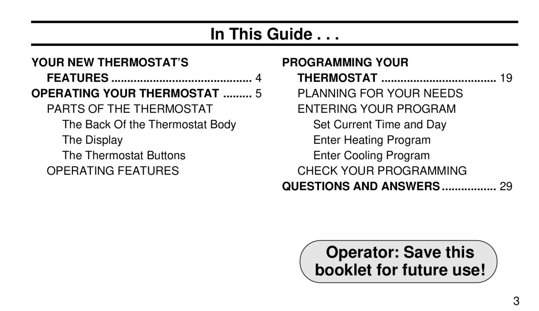 White Rodgers 1F90-71 manual Your NEW THERMOSTAT’S Programming Your, Operating Your Thermostat, Questions and Answers 