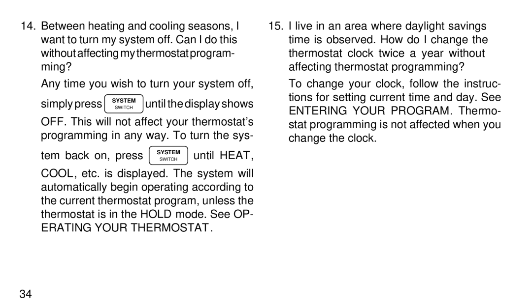 White Rodgers 1F90-71 manual Simply press, Erating Your Thermostat 