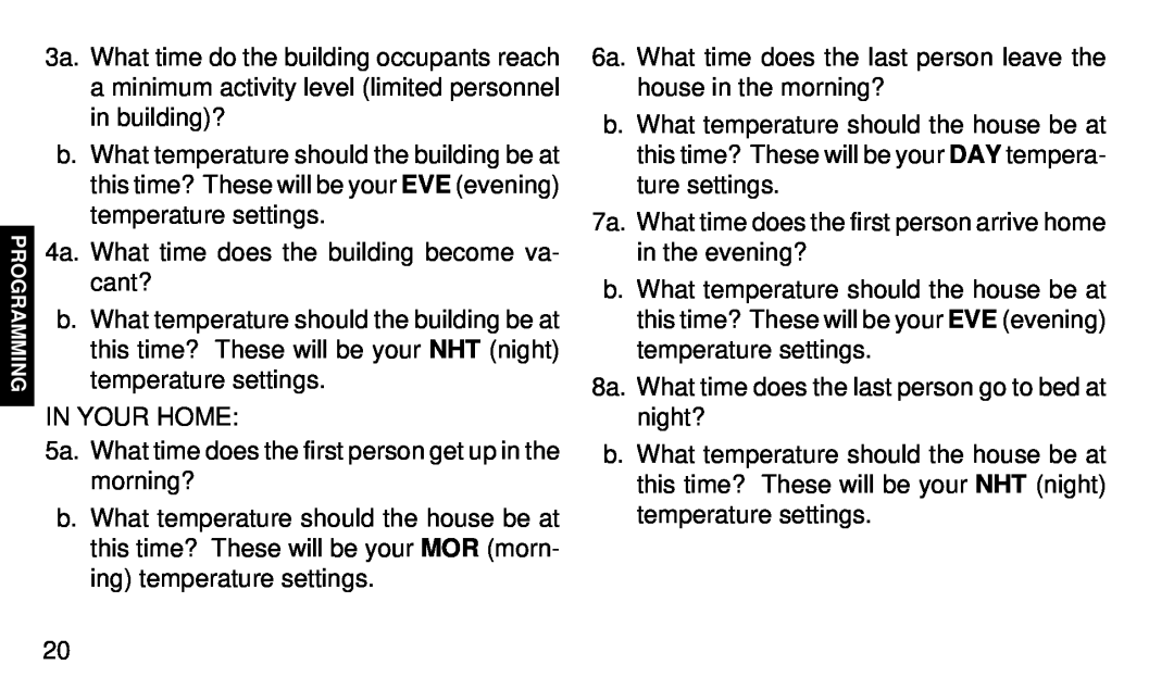 White Rodgers 1F90-71 manual 4a. What time does the building become va- cant? 