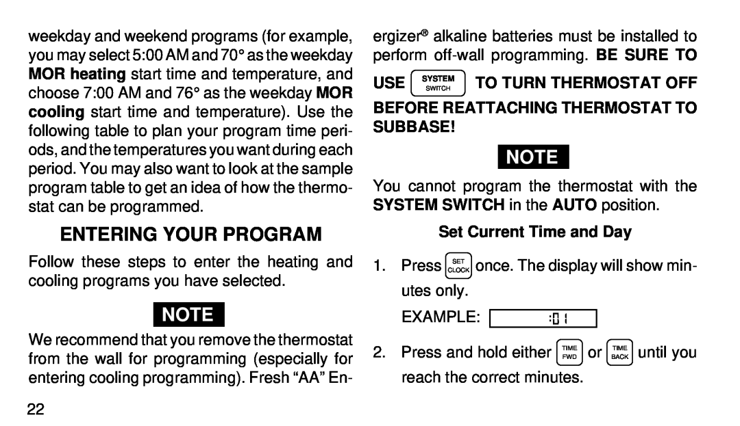 White Rodgers 1F90-71 manual Entering Your Program, To Turn Thermostat Off, Before Reattaching Thermostat To Subbase 