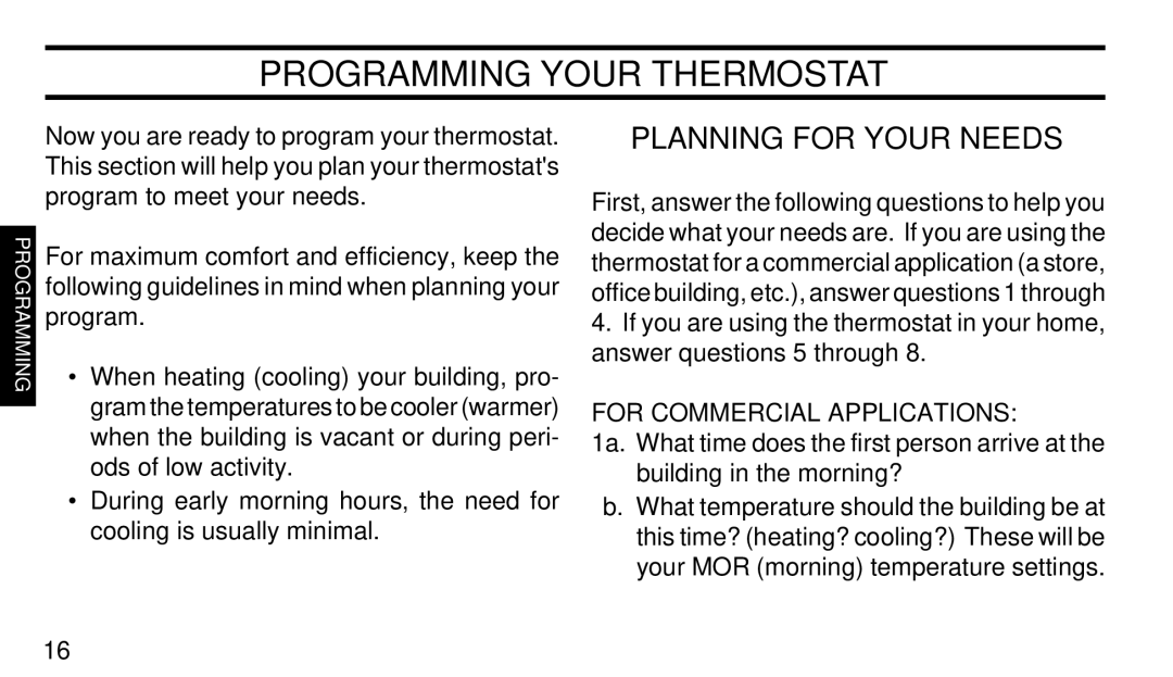 White Rodgers 1F90W-51 manual Programming Your Thermostat, Planning for Your Needs 