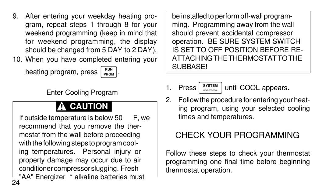 White Rodgers 1F90W-51 manual Check Your Programming, Enter Cooling Program 