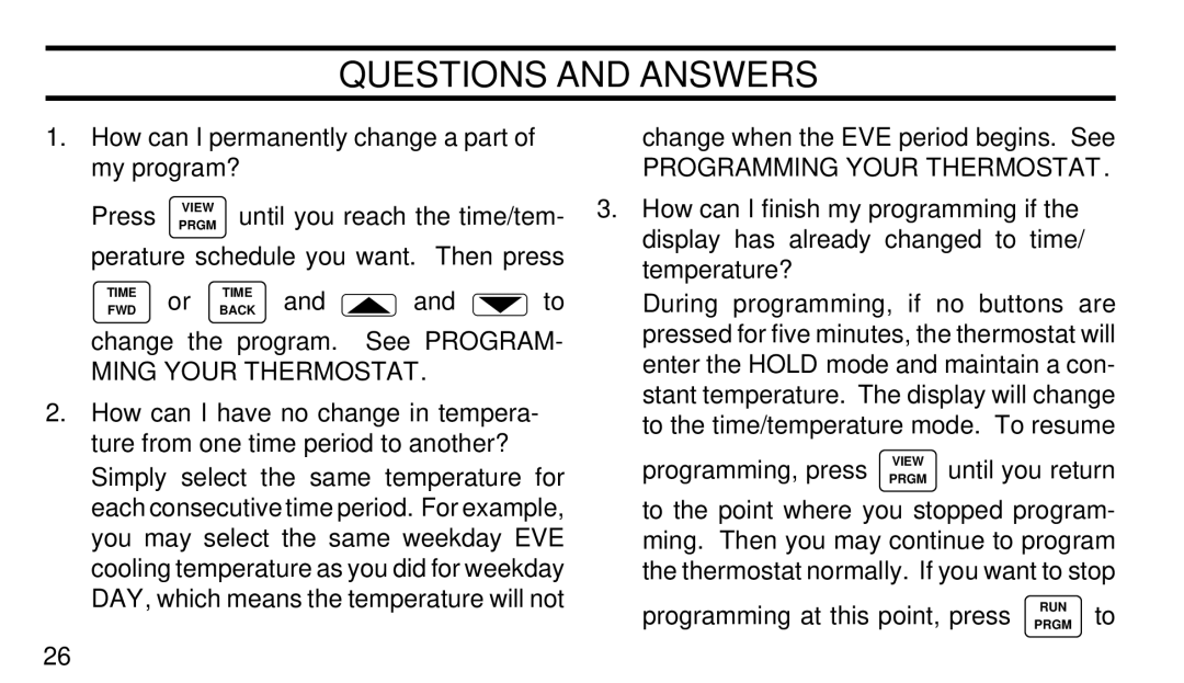 White Rodgers 1F90W-51 manual How can I permanently change a part of my program?, Ming Your Thermostat 