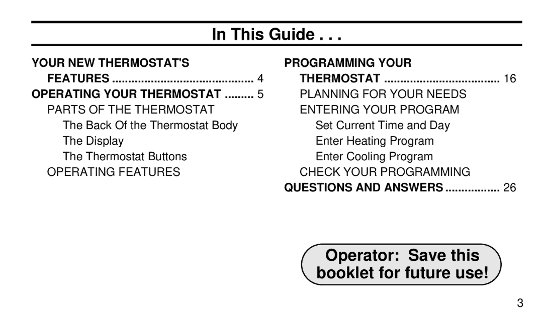 White Rodgers 1F90W-51 manual Your NEW Thermostats Programming Your, Operating Your Thermostat, Questions and Answers 