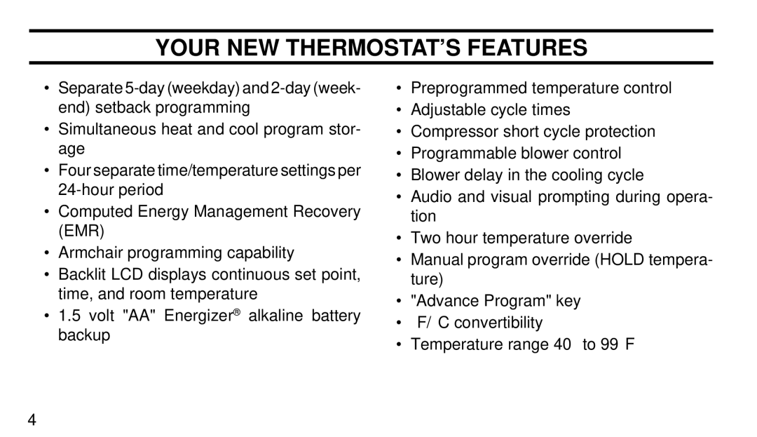 White Rodgers 1F90W-51 manual Your NEW THERMOSTAT’S Features 