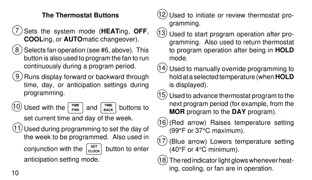 White Rodgers 1F90W-71 manual Thermostat Buttons, Used with, Buttons to 