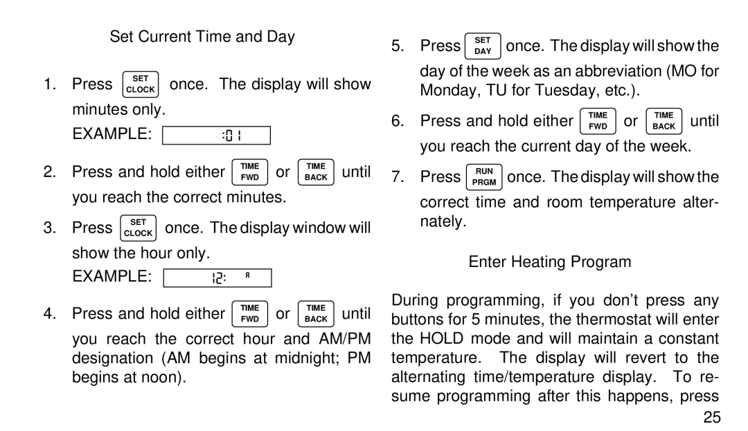 White Rodgers 1F90W-71 manual Set Current Time and Day, Press and hold either, Until, Enter Heating Program 