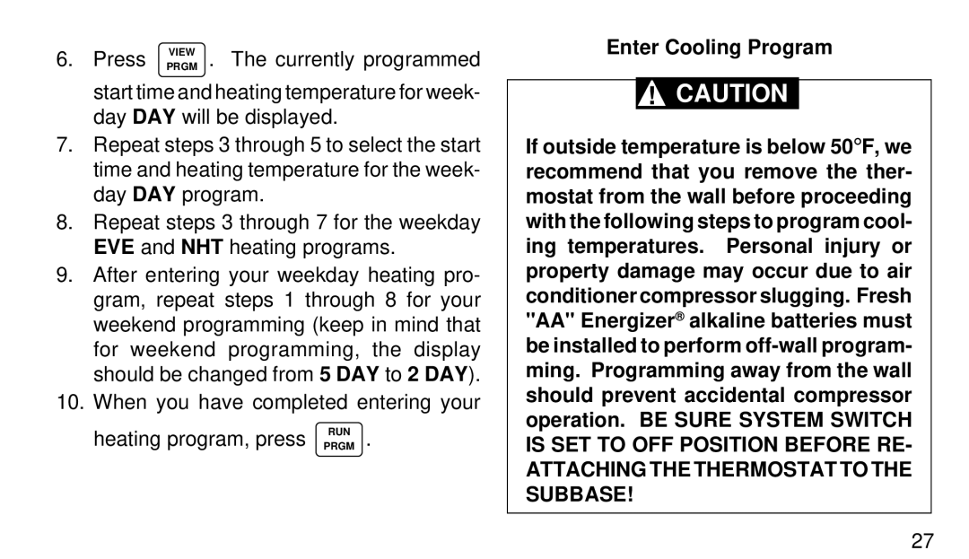 White Rodgers 1F90W-71 manual Enter Cooling Program 