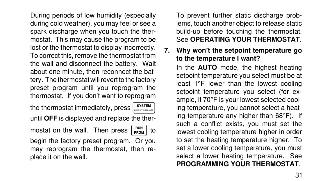 White Rodgers 1F90W-71 manual Thermostat immediately, press 