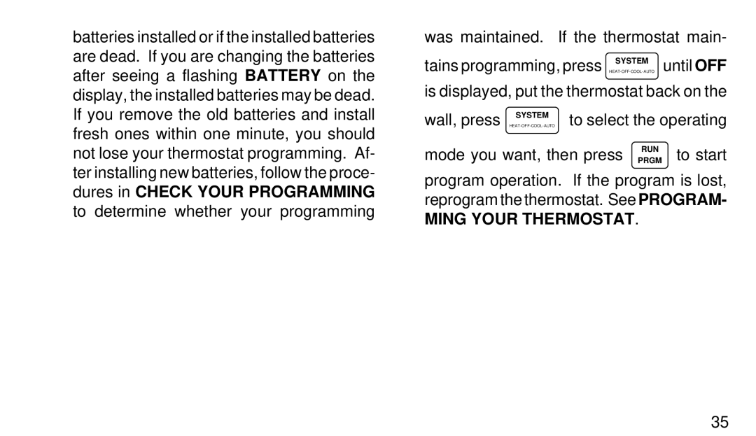 White Rodgers 1F90W-71 manual Is displayed, put the thermostat back on 