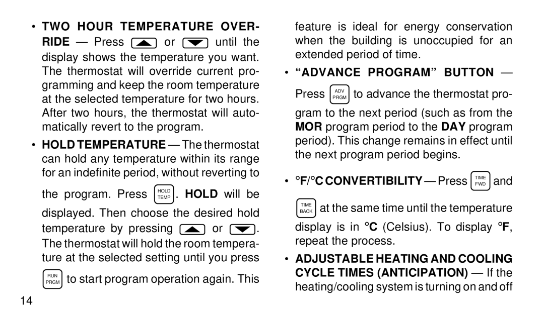 White Rodgers 1F91-71 manual TWO Hour Temperature Over, Convertibility Press Timefwd 