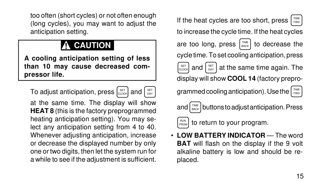 White Rodgers 1F91-71 manual To adjust anticipation, press Clockset and Dayset 