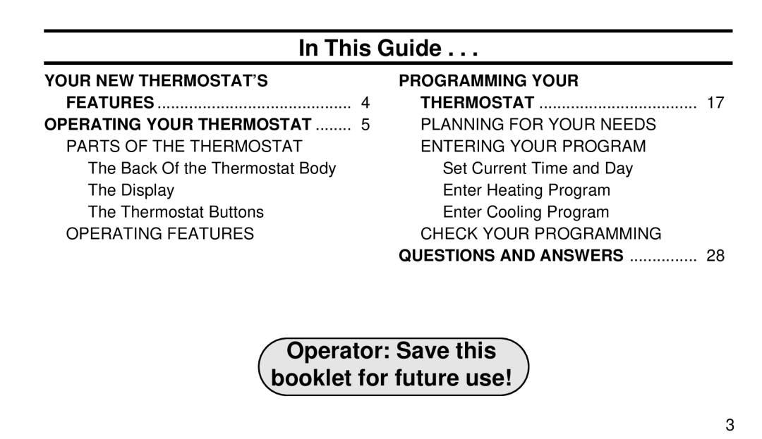 White Rodgers 1F91-71 manual Your NEW THERMOSTAT’S Programming Your, Operating Your Thermostat, Questions and Answers 