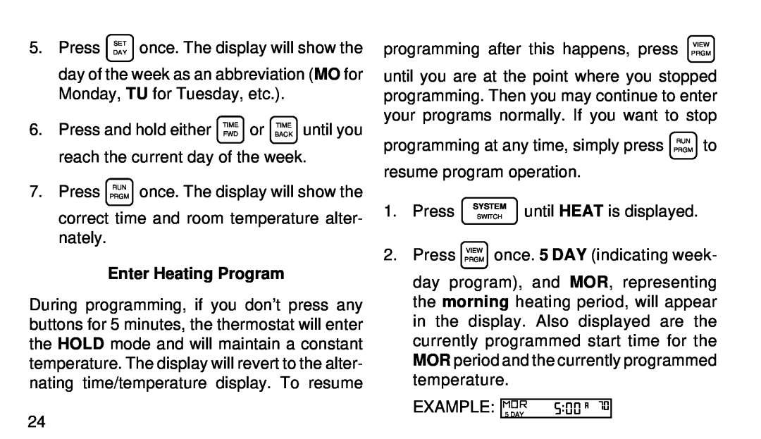 White Rodgers 1F91-71 manual Enter Heating Program 