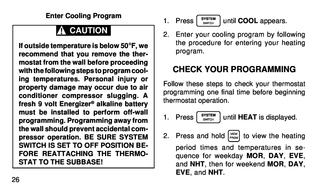 White Rodgers 1F91-71 manual Check Your Programming, Enter Cooling Program 