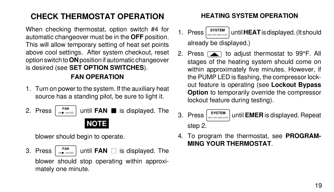 White Rodgers 1F92W-51 manual Check Thermostat Operation, FAN Operation, Heating System Operation, Ming Your Thermostat 