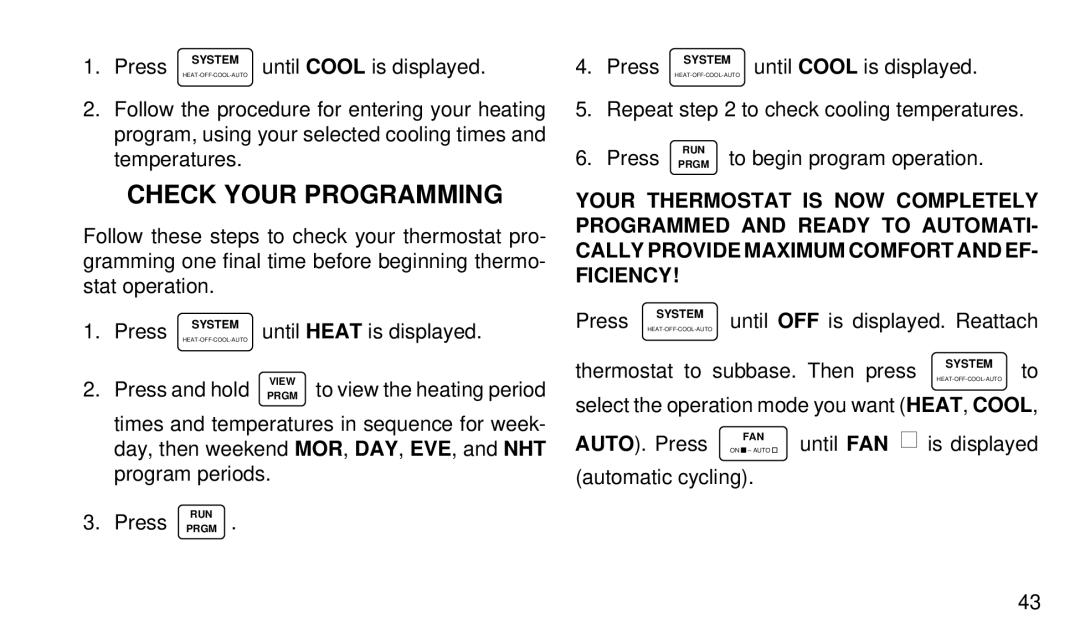 White Rodgers 1F92W-51 manual Check Your Programming, Press 