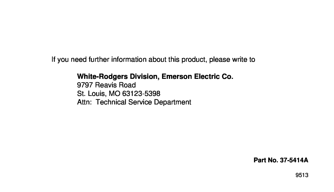 White Rodgers 1F92W-51 manual White-RodgersDivision, Emerson Electric Co, Reavis Road St. Louis, MO, Part No. 37-5414A 