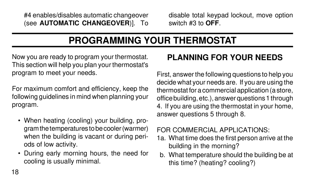 White Rodgers 1F94-71 manual Programming Your Thermostat, See Automatic CHANGEOVER. To 