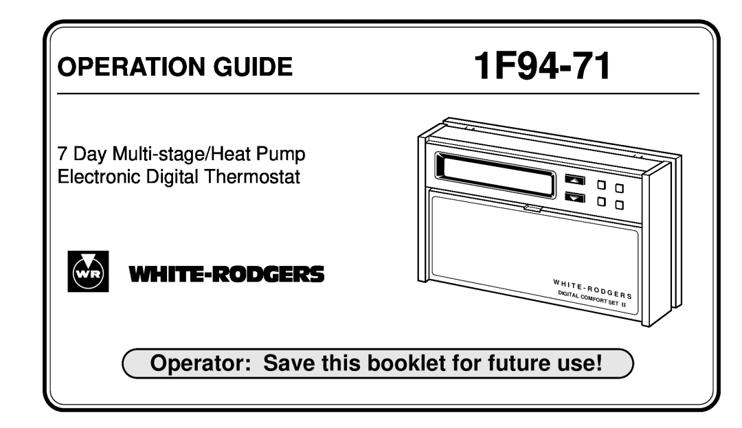 White Rodgers 1F94-71 manual Operator Save this booklet for future use, Operation Guide, White-Rodgers, Comfort, Digital 