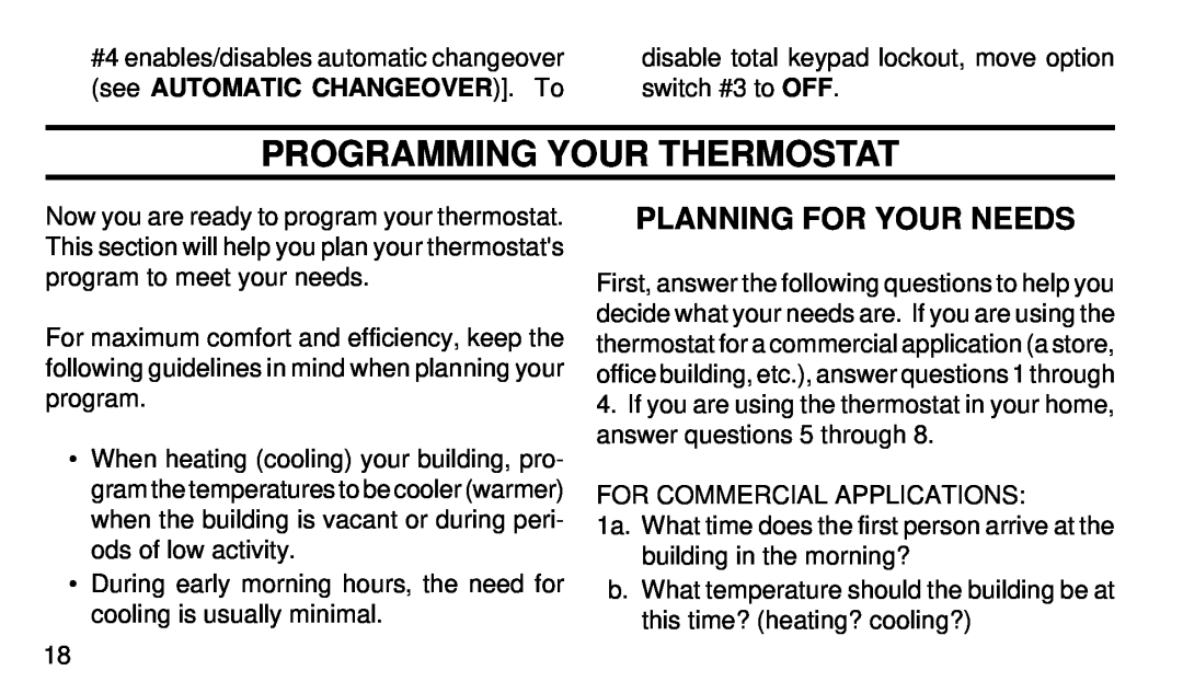 White Rodgers 1F94-71 manual Programming Your Thermostat, Planning For Your Needs, see AUTOMATIC CHANGEOVER. To 