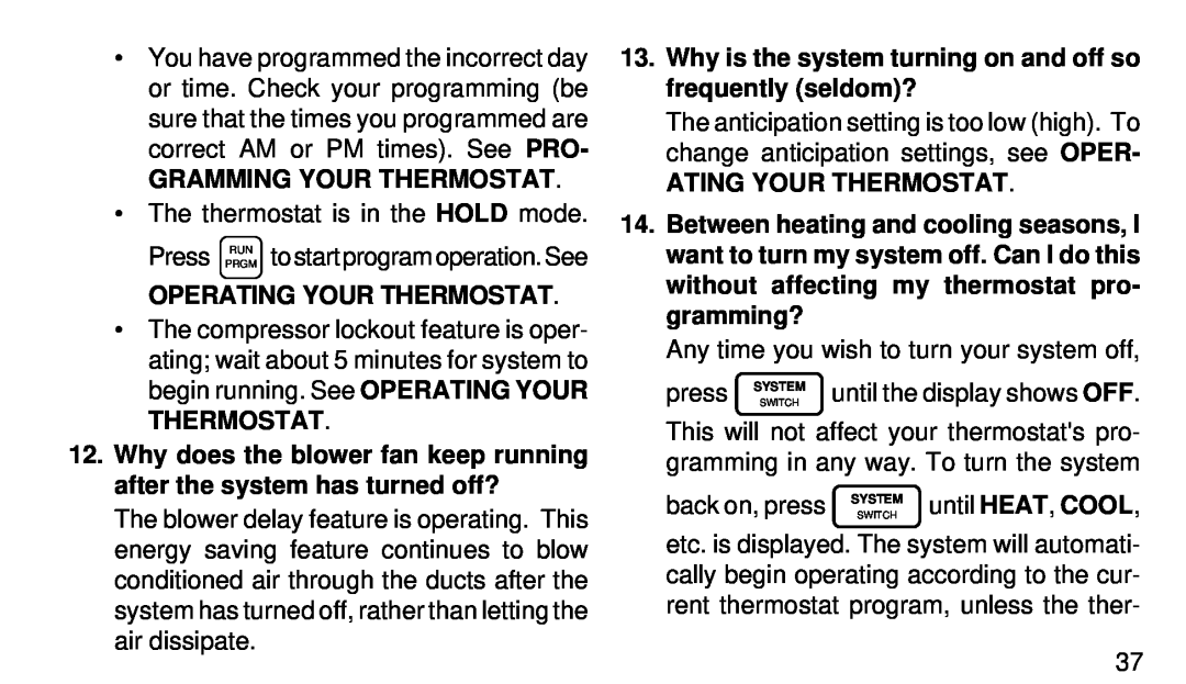 White Rodgers 1F94-71 manual Gramming Your Thermostat, Operating Your Thermostat, Ating Your Thermostat 