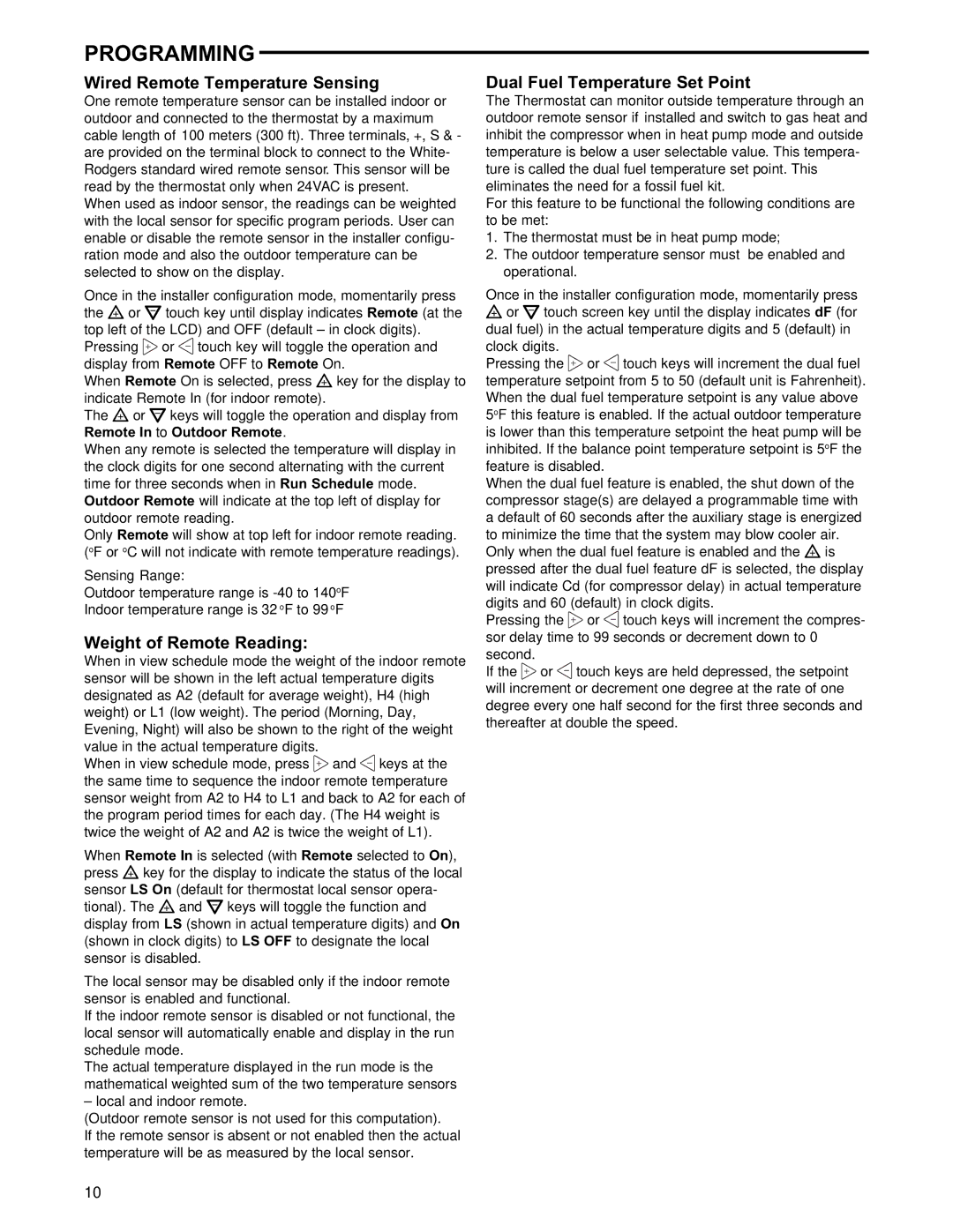White Rodgers 1F95-1277 Wired Remote Temperature Sensing, Weight of Remote Reading, Dual Fuel Temperature Set Point 