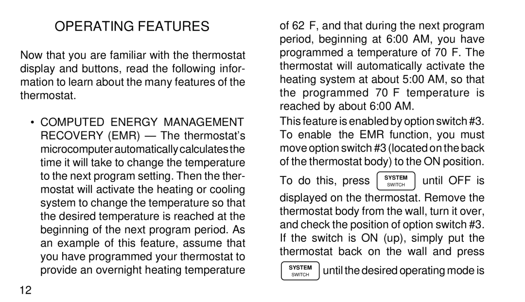 White Rodgers 1F95-80 manual Operating Features 