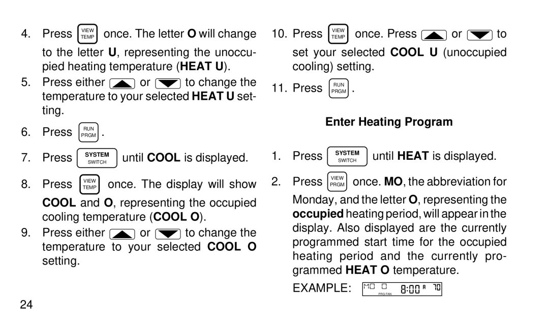 White Rodgers 1F95-80 manual Enter Heating Program 