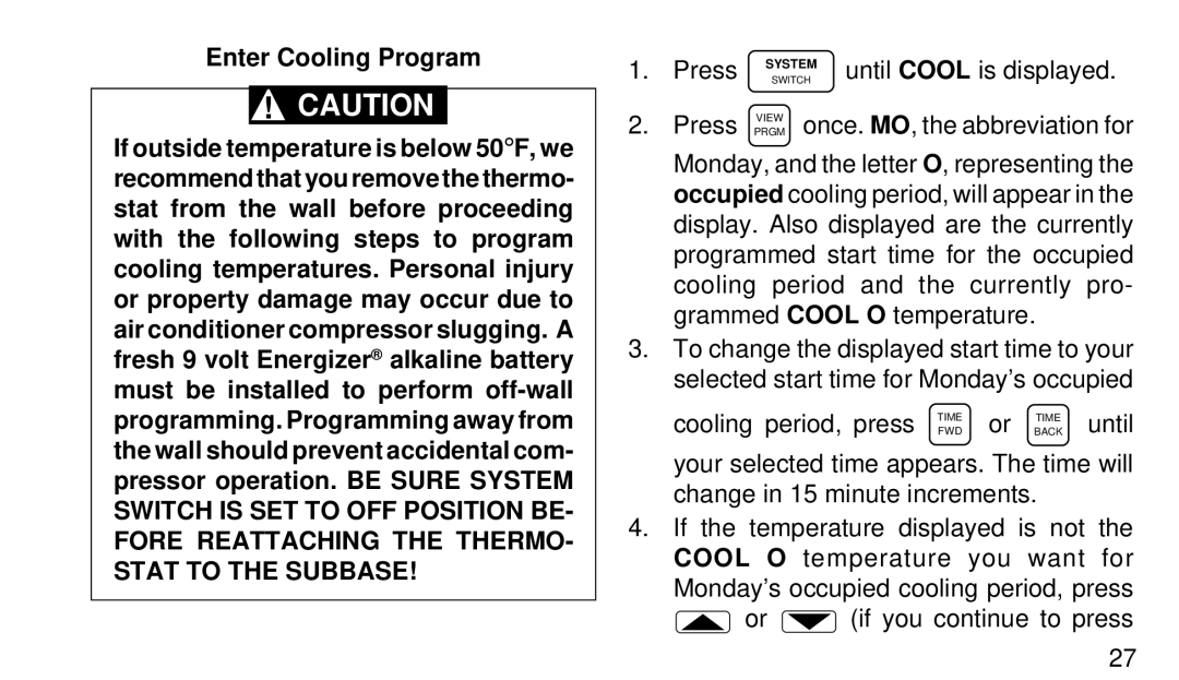 White Rodgers 1F95-80 manual Enter Cooling Program 