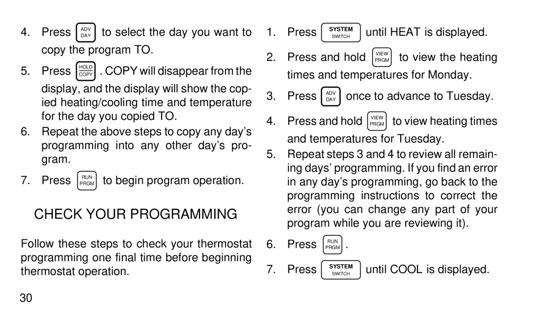 White Rodgers 1F95-80 manual Check Your Programming 