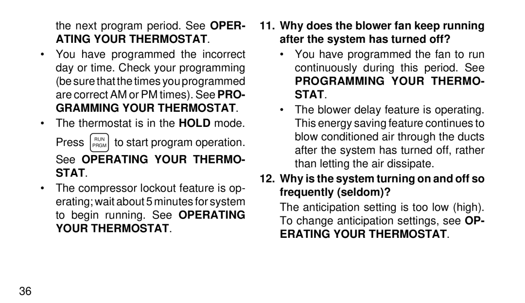 White Rodgers 1F95-80 manual Ating Your Thermostat, Programming Your THERMO- Stat 