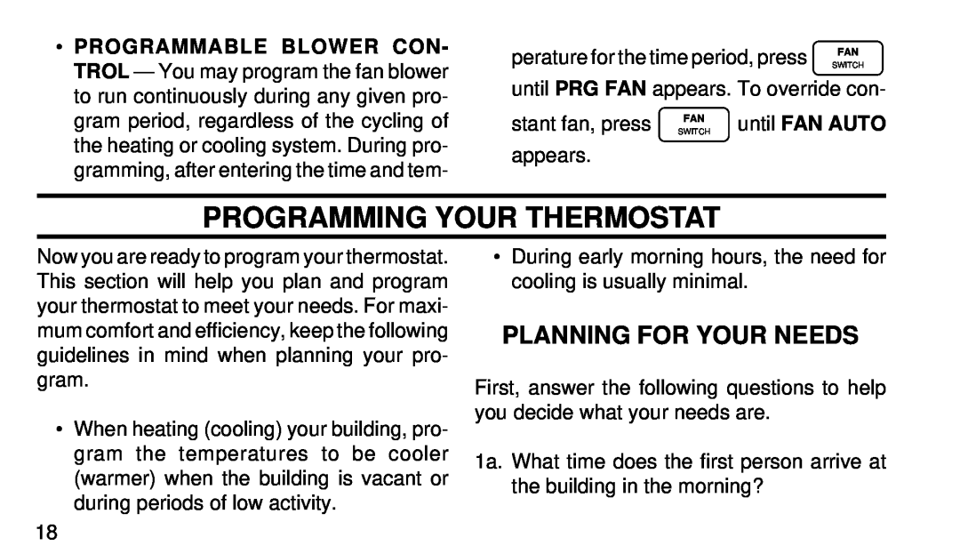 White Rodgers 1F95-80 manual Programming Your Thermostat, Planning For Your Needs, until FAN AUTO 